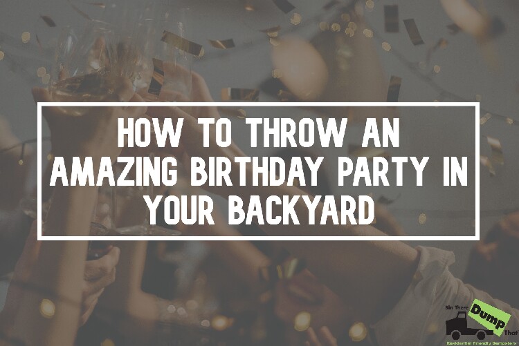 How to Throw an Birthday Party in the Backyard